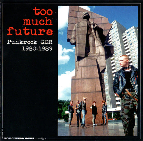 Various - Too Much Future (Punkrock GDR 1980-1989)