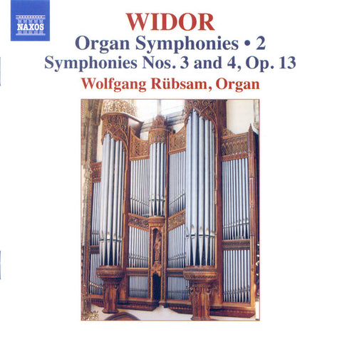 Widor, Wolfgang Rübsam - Organ Symphonies • 2