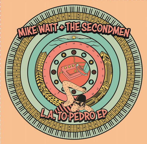 Mike Watt & The Secondmen / Zig Zags - L.A. to Pedro