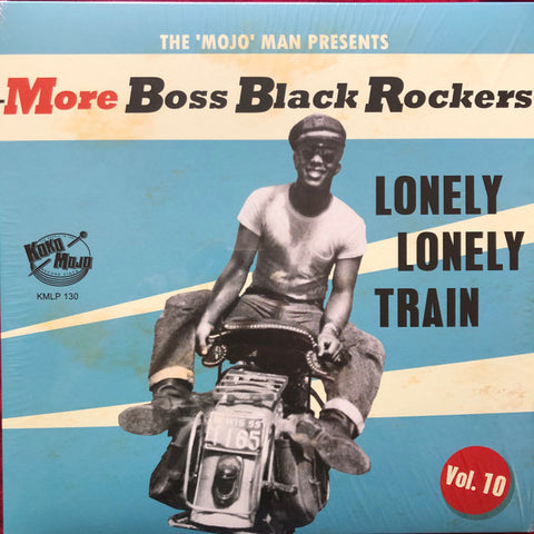 Various - More Boss Black Rockers Vol. 10: Lonely Lonely Train