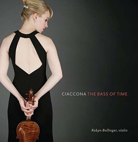 Robyn Bollinger - Ciaccona: The Bass Of Time