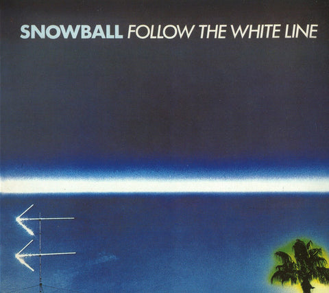 Snowball - Follow The White Line