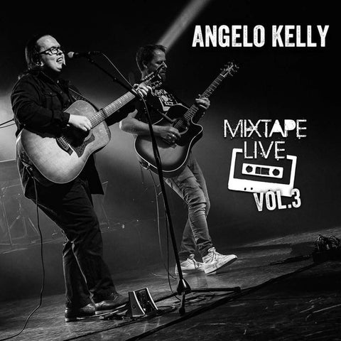 Angelo Kelly - Mixtape Live Vol.3