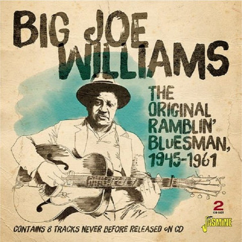 Big Joe Williams - The Original Ramblin' Bluesman, 1945 - 1961