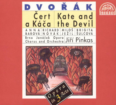 Dvořák - Jiří Pinkas, Brno Janáček Opera Chorus & Orchestra - Kate And The Devil