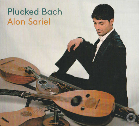 Alon Sariel - Plucked Bach