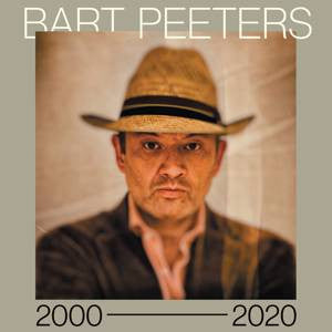 Bart Peeters - 2000 - 2020