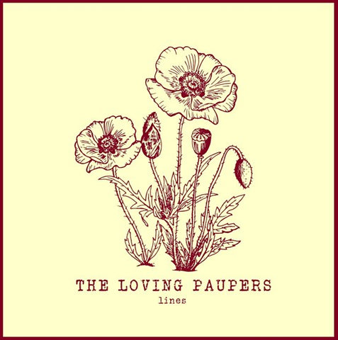 Loving Paupers - Lines