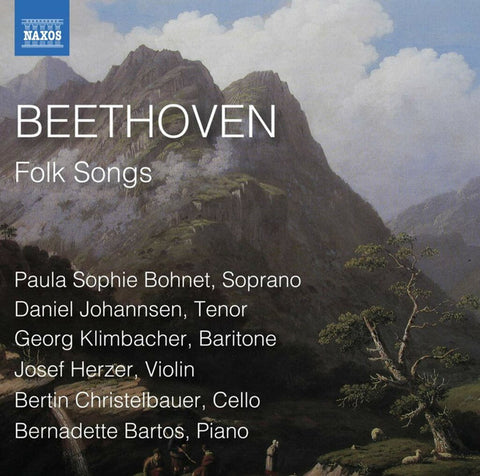 Ludwig van Beethoven, Paula Sophie Bohnet, Daniel Johannsen, Georg Klimbacher, Josef Herzer, Bertin Christelbauer, Bernadette Bartos - Folk Songs