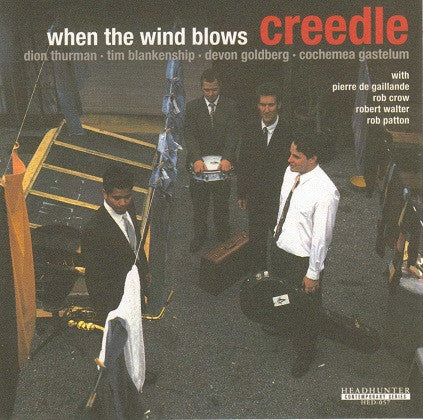 Creedle - When The Wind Blows
