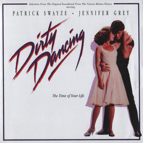 Various - Dirty Dancing (Selections From The Original Soundtrack)