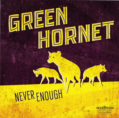 Green Hornet - Never Enough