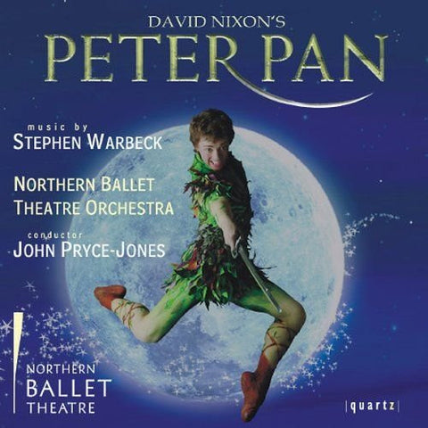 Stephen Warbeck / Northern Ballet Theatre Orchestra / John Pryce-Jones - Peter Pan