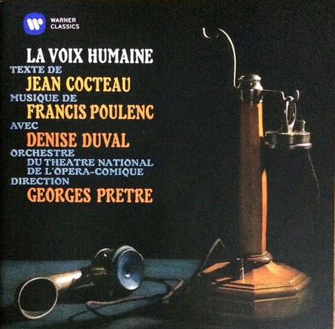 Jean Cocteau, Francis Poulenc, Denise Duval, Orchestre Du Théâtre National De L'Opéra-Comique, Georges Prêtre - La Voix Humaine