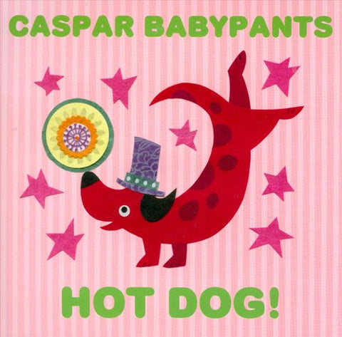 Caspar Babypants - Hot Dog!