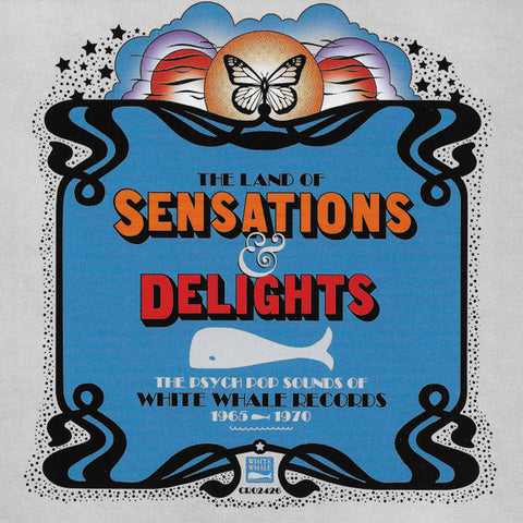 Various - The Land Of Sensations & Delights: The Psych Pop Sounds Of White Whale Records 1965-1970