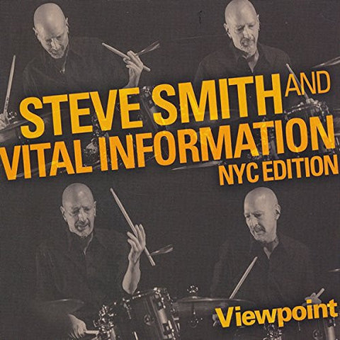 Steve Smith And Vital Information NYC Edition - Viewpoint
