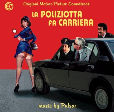I Pulsar - La Poliziotta Fa Carriera (Original Motion Picture Soundtrack)