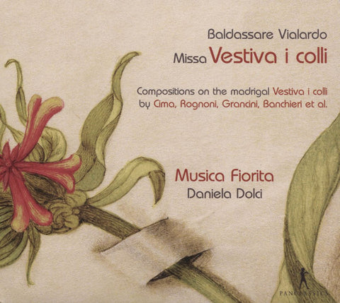 Baldassare Vialardo, Musica Fiorita, Daniela Dolci - Missa Vestiva I Colli