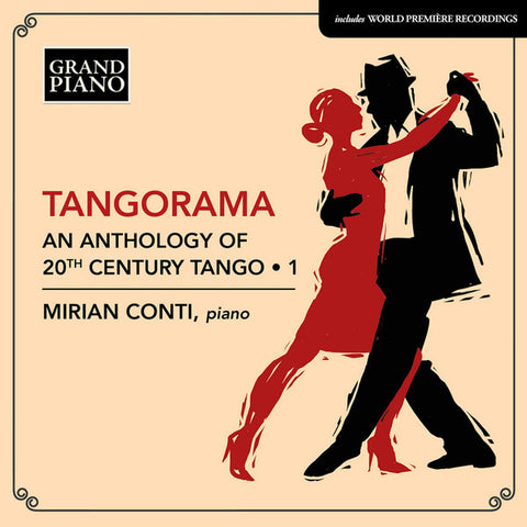Mirian Conti - Tangorama (An Anthology Of 20th Century Tango • 1)