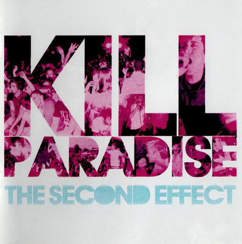 Kill Paradise - The Second Effect