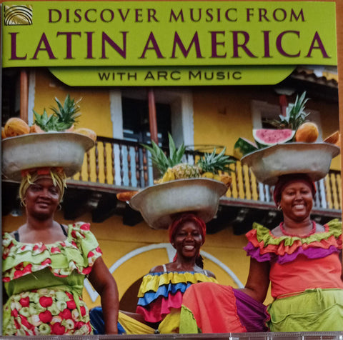 Various - Discover Music From Latin America With Arc Music