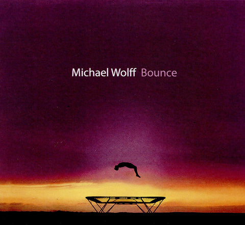 Michael Wolff - Bounce
