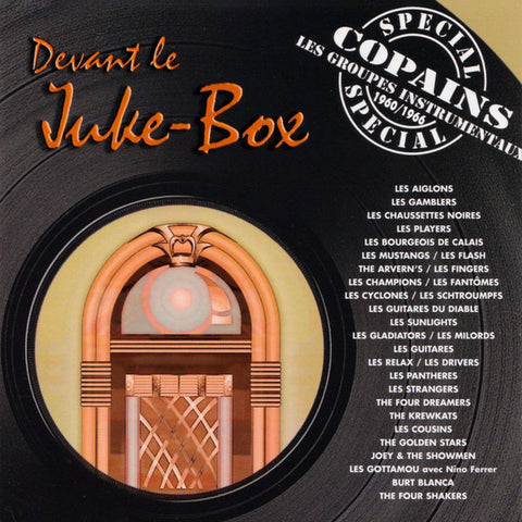 Various - Devant Le Juke-Box: Les Groupes Instrumentaux 1960/1966