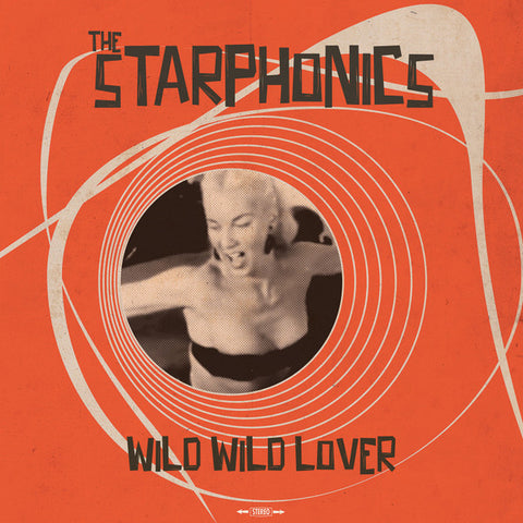 The Starphonics - Wild Wild Lover