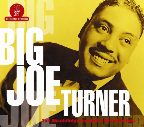 Big Joe Turner - The Absolutely Essential 3cd Collection