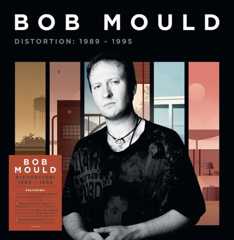 Bob Mould - Distortion: 1989 - 1995
