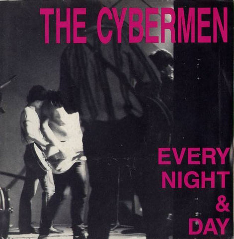 The Cybermen - Every Night & Day