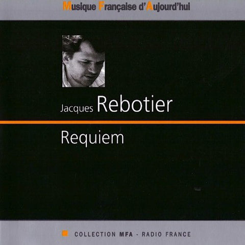 Jacques Rebotier - Requiem