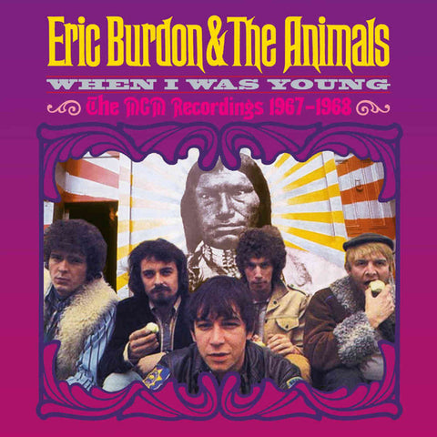 Eric Burdon & The Animals - When I Was Young (The MGM Recordings 1967-1968)
