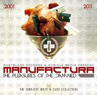 Manufactura - The Pleasures Of The Damned - The Greatest Beats & Cuts Collection (2001-2011)