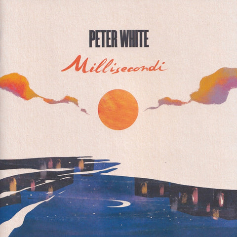Peter White - Millisecondi