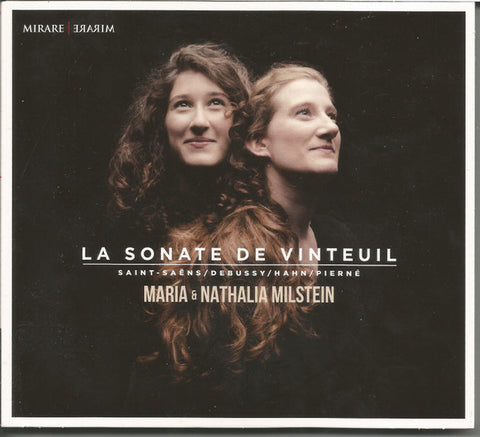 Maria & Nathalia Milstein, Saint-Saëns, Debussy / Hahn / Pierné - La Sonate De Vinteuil