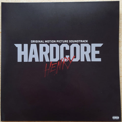 Various, - Hardcore Henry Hardcore Henry (Original Motion Picture Soundtrack)