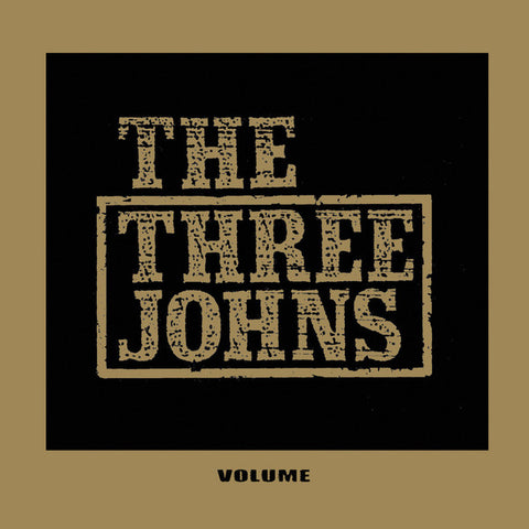 The Three Johns - Volume