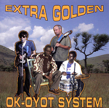 Extra Golden - Ok-Oyot System
