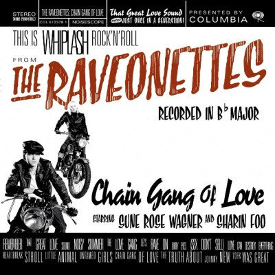 The Raveonettes, - Chain Gang Of Love