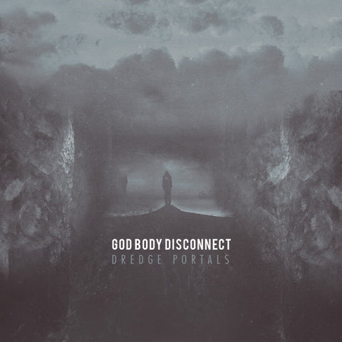God Body Disconnect - Dredge Portals