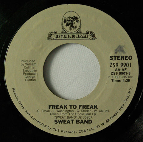 Sweat Band - Freak To Freak / We Do It All Day Long