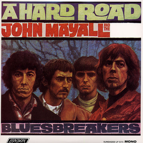 John Mayall & the Bluesbreakers, - A Hard Road