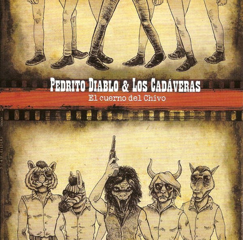 Pedrito Diablo & Los Cadáveras - El Cuerno Del Chivo