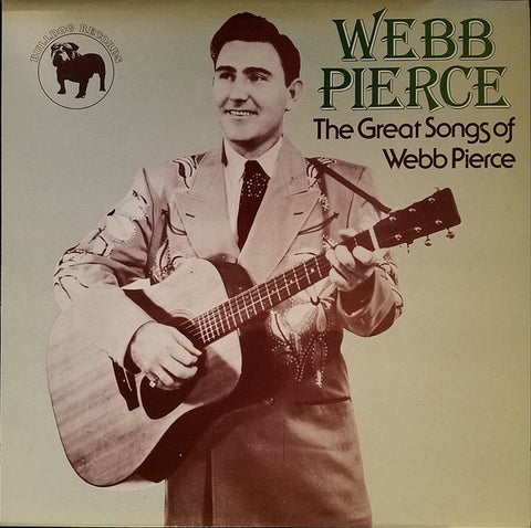 Webb Pierce - The Great Songs Of Webb Pierce