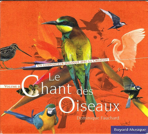 Dominique Fauchard - Le Chant Des Oiseaux (Volume 2)