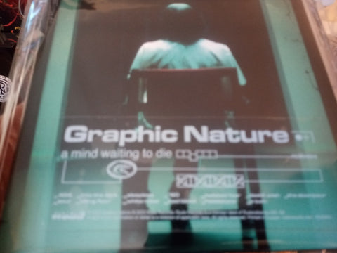Graphic Nature - A Mind Waiting To Die
