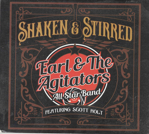 Earl & The Agitators All Star Band - Shaken & Stirred