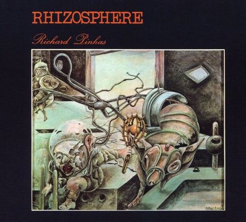 Richard Pinhas - Rhizosphere